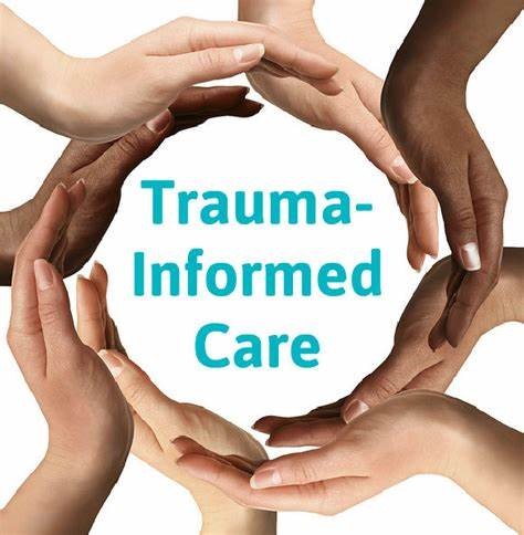 Trauma Informed Care